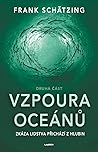 Vzpoura oceánů - ...