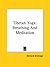 Tibetan Yoga: Breathing And...