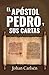 El apóstol Pedro y sus cartas