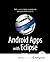 Android Apps with Eclipse