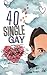 40 Single Gay