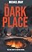 The Dark Place (Hell on Earth)