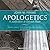 Apologetics: A Justificatio...