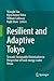 Resilient and Adaptive Toky...