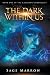 The Dark Within Us
