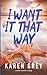 I Want It That Way (Carolina Classics)