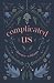 Complicated Us (Complicated...