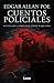 Cuentos policiales, Edgar Allan Poe (Filo y contrafilo) (Spanish Edition)