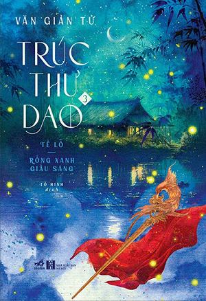 Trúc Thư Dao 3 - Tề Lỗ Rồng xanh giấu sáng (Paperback)