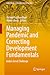 Managing Pandemic and Correcting Development Fundamentals: India’s Great Challenge (India Studies in Business and Economics)