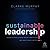 Sustainable Leadership by Clarke Murphy