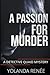 A Passion for Murder