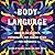 Body Language: Writers on Identity, Physicality, and Making Space for Ourselves
