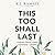 This Too Shall Last: Finding Grace When Suffering Lingers