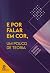 E Por Falar Em Cor, Um Pouco De Teoria