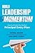 Build Leadership Momentum: How to Create the Perfect Principal Entry Plan (The School Leadership Success Series)