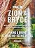 Moon Zion & Bryce: With Arc...