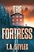 The Fortress (The Fortress #1)