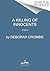 A Killing of Innocents: A Novel (Duncan Kincaid/Gemma James Novels, 19)