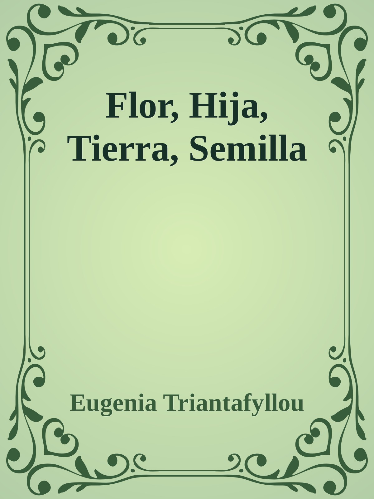 Flor, hija, tierra, semilla