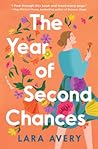The Year of Second Chances by Lara Avery