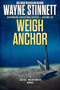 Weigh Anchor (Jesse McDermitt Caribbean Adventure, #26)