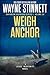 Weigh Anchor (Jesse McDermitt Caribbean Adventure, #26)