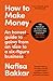 How To Make Money: A New, H...