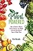 Plant Powered: How to Preve...