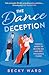 The Dance Deception