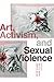 Art, Activism, and Sexual V...