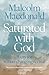 Saturated with God: A cry for nation-changing revival
