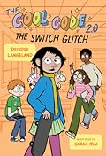 The Cool Code 2.0: The Switch Glitch