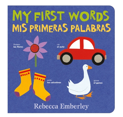 My First Words / Mis primeras palabras (Spanish and English Edition)
