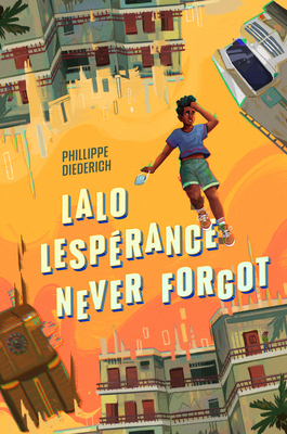 Lalo Lespérance Never Forgot (Hardcover)