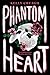 Phantom Heart
