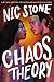 Chaos Theory by Nic Stone Chaos Theory by Nic Stone