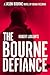 The Bourne Defiance (Jason Bourne #18)