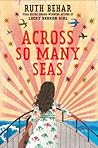 Across So Many Seas by Ruth Behar Across So Many Seas by Ruth Behar