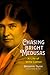 Chasing Bright Medusas: A Life of Willa Cather