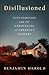 Disillusioned: Five Familie...