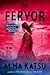 The Fervor by Alma Katsu The Fervor by Alma Katsu