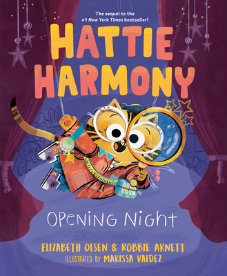 Hattie Harmony: Opening Night (Kindle Edition)