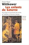 Les Enfants de Saturne by Rudolf & Margot WITTKOWER