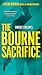 The Bourne Sacrifice