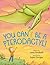 You Can't Be a Pterodactyl!
