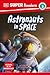 DK Super Readers Level 3 Astronauts in Space
