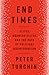 End Times: Elites, Counter-...