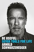 Be Useful: Seven Tools for Life 