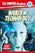 DK Super Readers Level 4 World of Technology